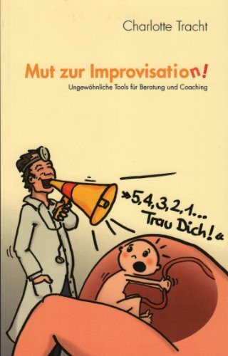 Mut zur Improvisation