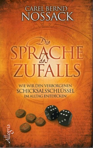 Die Sprache des Zufalls: Wie wir den verborgenen Schicksalsschlüssel im Alltag entdecken