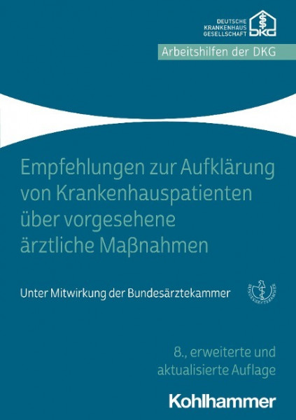 Empfehlungen zur Aufklärung von Krankenhauspatienten über vorgesehene ärztliche Maßnahmen