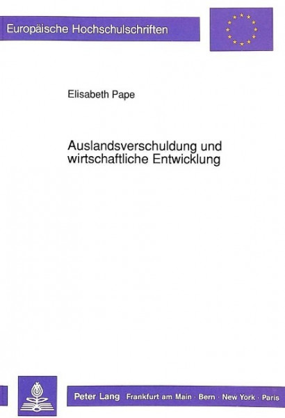 Auslandsverschuldung und wirtschaftliche Entwicklung