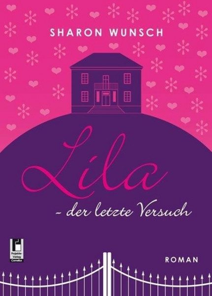 Lila - der letzte Versuch