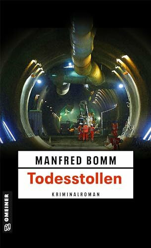 Todesstollen: Der sechzehnte Fall für August Häberle (Kriminalromane im GMEINER-Verlag) (Kommissar August Häberle)