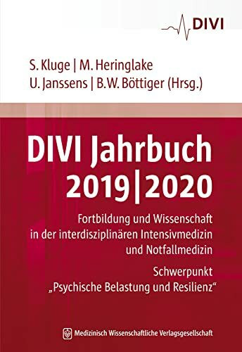 DIVI Jahrbuch 2019/2020: Fortbildung und Wissenschaft in der interdisziplinären Intensivmedizin und Notfallmedizin