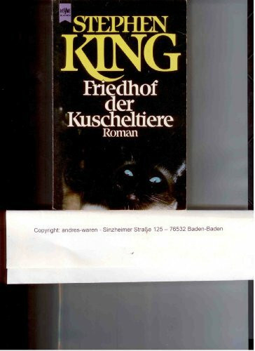 Friedhof der Kuscheltiere: Roman (Heyne Allgemeine Reihe (01))