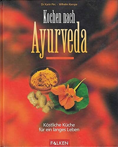 Kochen nach Ayurveda