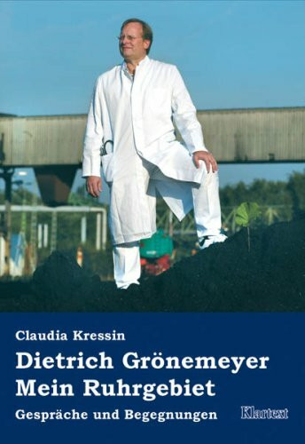 Dietrich Grönemeyer: Mein Ruhrgebiet