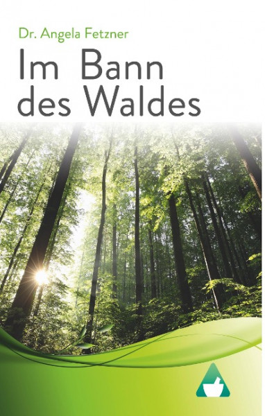 Im Bann des Waldes