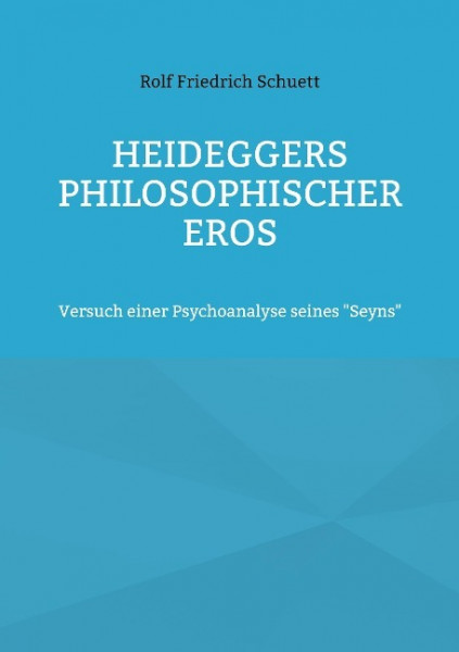 Heideggers philosophischer Eros