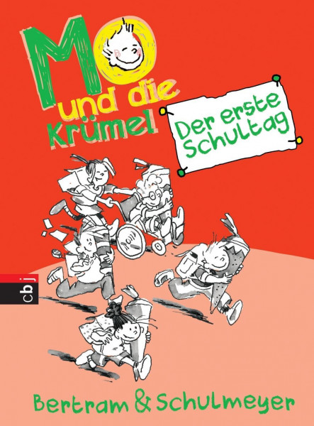 Mo und die Krümel 01 - Der erste Schultag