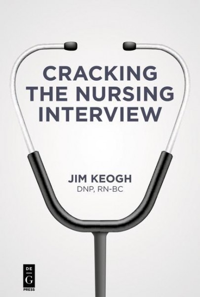 Cracking the Nursing Interview