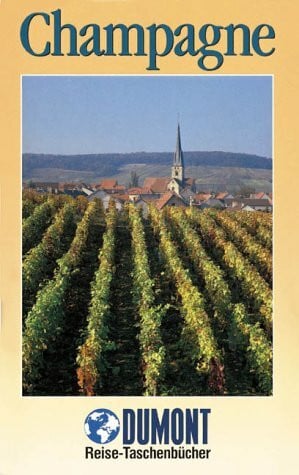 Champagne (DUMONT REISE-TASCHENBUCH)