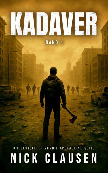 Kadaver 1: Zombie-Thriller