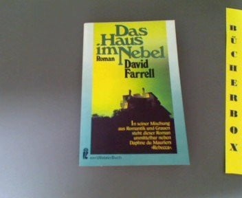 Das Haus im Nebel.