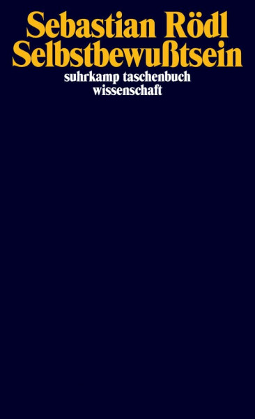 Selbstbewußtsein: Deutsche Erstausgabe (suhrkamp taschenbuch wissenschaft)