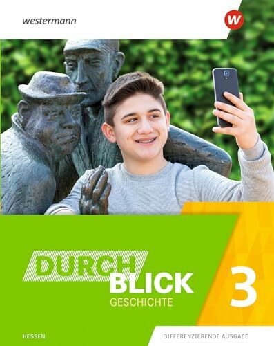 Durchblick Geschichte 3. Schulbuch 3. Für Hessen: Ausgabe 2021 - 8. Schuljahr