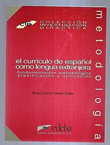 El Curriculo De Espanol Como Lengua Extranjera