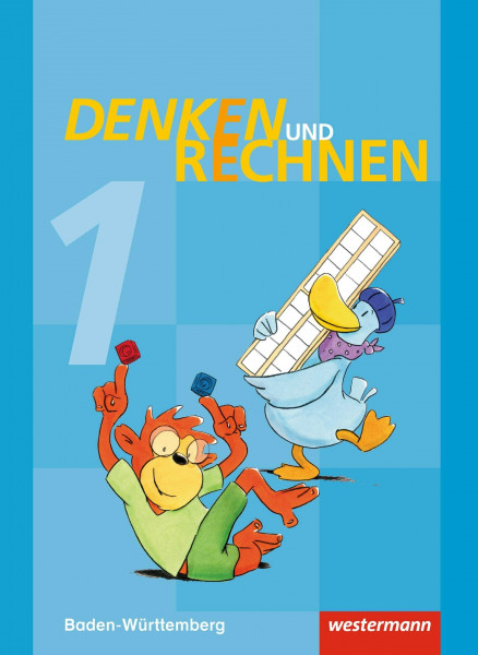 Denken und Rechnen - Ausgabe 2016 für Grundschulen in Baden-Württemberg: Schulbuch 1