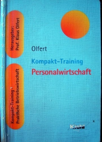 Kompakt-Training Personalwirtschaft (Kompakt-Training Praktische Betriebswirtschaft)