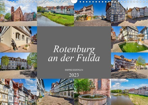 Rotenburg an der Fulda Impressionen (Wandkalender 2023 DIN A3 quer)