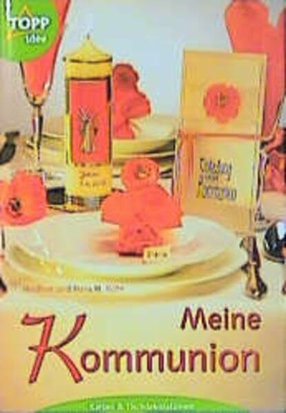 Meine Kommunion: Karten, Einladungen, Danksagungen, Tischdekoration