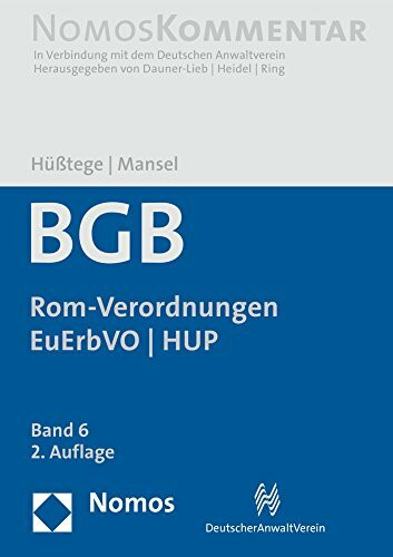 Bürgerliches Gesetzbuch: Rom-Verordnungen zum Internationalen Privatrecht: Band 6