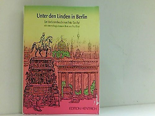 Unter den Linden: Ein Vedutenbuch (Berliner Geschichte(n))