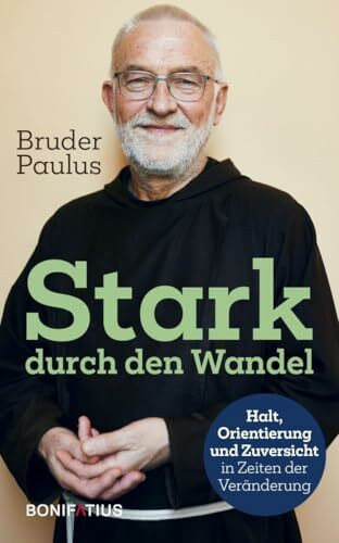 Stark durch den Wandel: Halt, Orientierung und Zuversicht in Zeiten der Veränderung