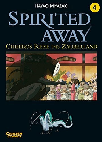 Spirited Away 4: Band 4: Chihiros Reise ins Zauberland