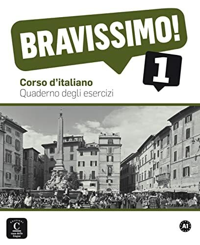 Bravissimo! 1 A1: Corso d'italiano. Quaderno degli esercizi (Bravissimo: Corso d'italiano, Band 1)