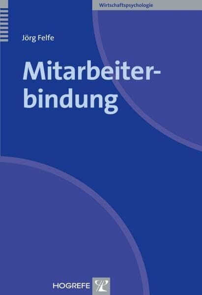 Mitarbeiterbindung (Wirtschaftspsychologie)