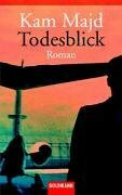 Todesblick: Roman