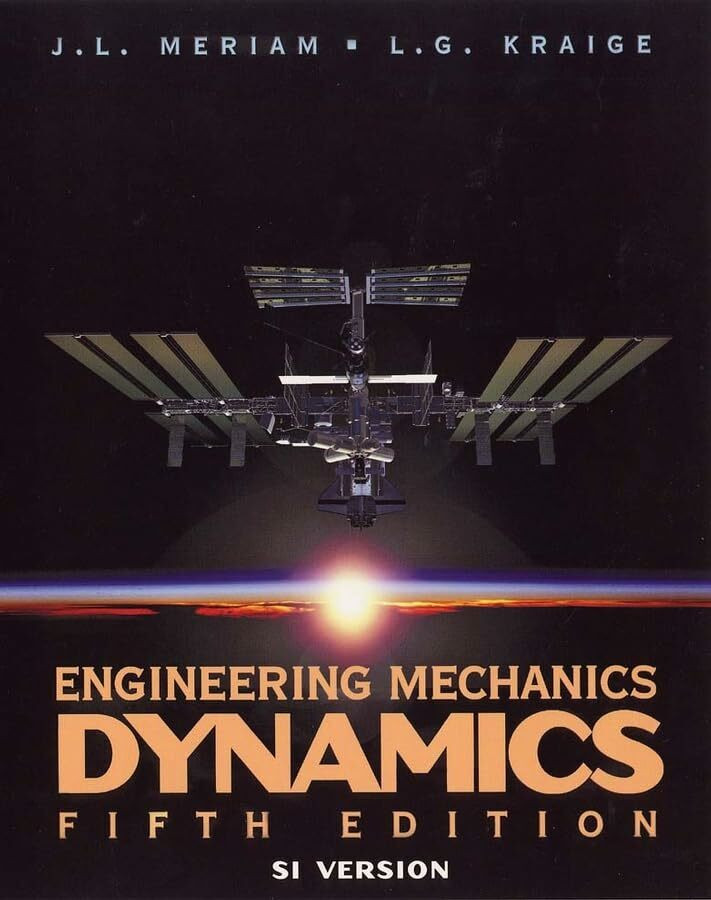 John Wiley & Sons Engineering Mechanics, Dynamics, Si Version