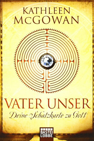 Vater unser: Deine Schatzkarte zu Gott