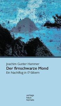 Der firnschwarze Mond