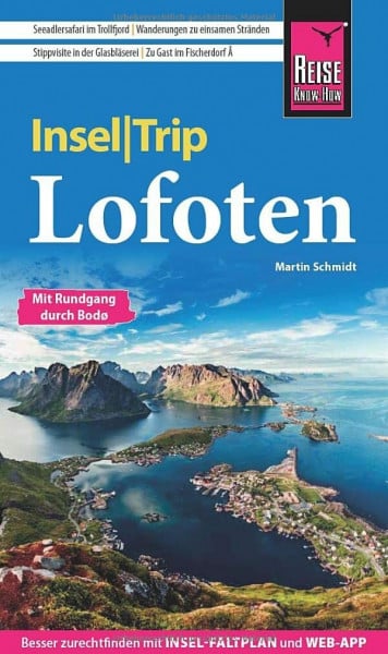 Reise Know-How InselTrip Lofoten: Reiseführer mit Insel-Faltplan und kostenloser Web-App