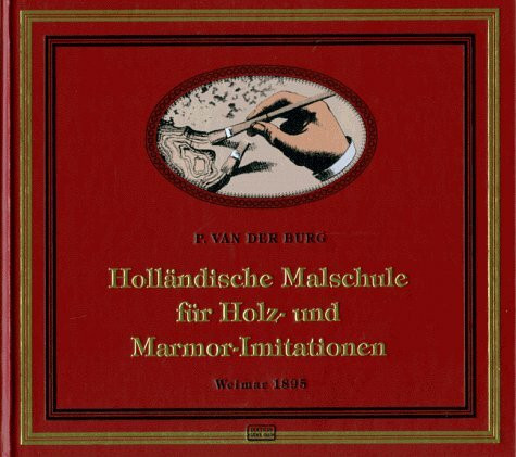 Holländische Malschule für Holz- und Marmor-Imitationen