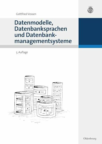 Datenmodelle, Datenbanksprachen und Datenbankmanagementsysteme