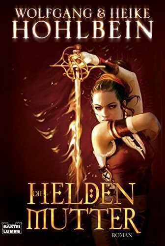 Die Heldenmutter: Roman