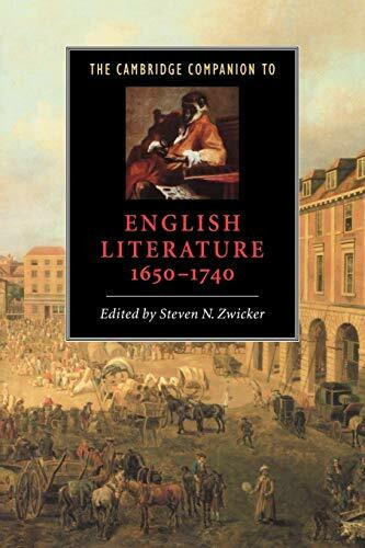 The Cambridge Companion to English Literature, 1650-1740 (Cambridge Companions to Literature)