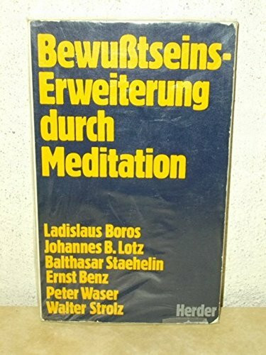Bewußtseinserweiterung durch Meditation