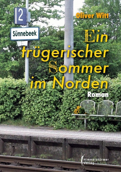 Ein trügerischer Sommer im Norden