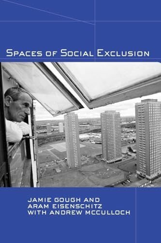 Spaces of Social Exclusion Spaces of Social Exclusion