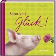 Sooo viel Glück! (Geschenkbücher für Erwachsene)
