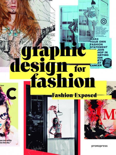 Graphic Design for Fashion - Fashion Exposed