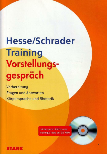 Vorstellungsgespräch / Training - Vorstellungsgespräch:Vorbereitung - Fragen und Antworten - Körpersprache und Rhetorik