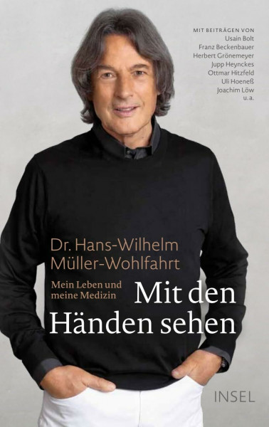 Mit den Händen sehen: Mein Leben und meine Medizin
