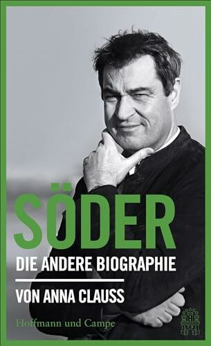 Söder: Die andere Biographie