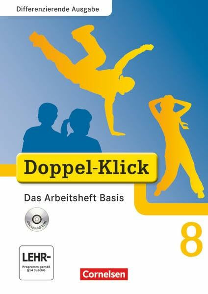 Doppel-Klick - Das Sprach- und Lesebuch - Differenzierende Ausgabe - 8. Schuljahr: Das Arbeitsheft Basis mit CD-ROM - Mit Lösungen