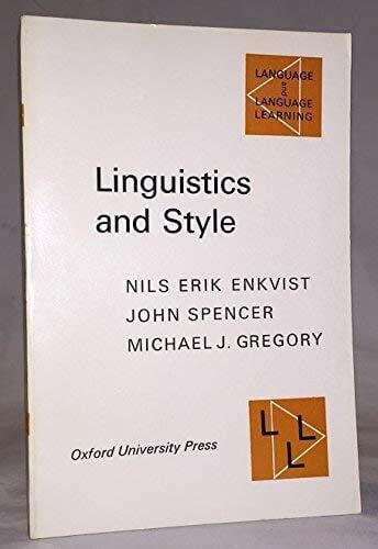 On Defining Style (N.E.Enkvist) AND An Approach to the Study of Style (Linguistics and Style: Two Monographs)