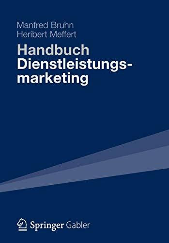 Handbuch Dienstleistungsmarketing: Planung - Umsetzung - Kontrolle